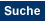 Suche